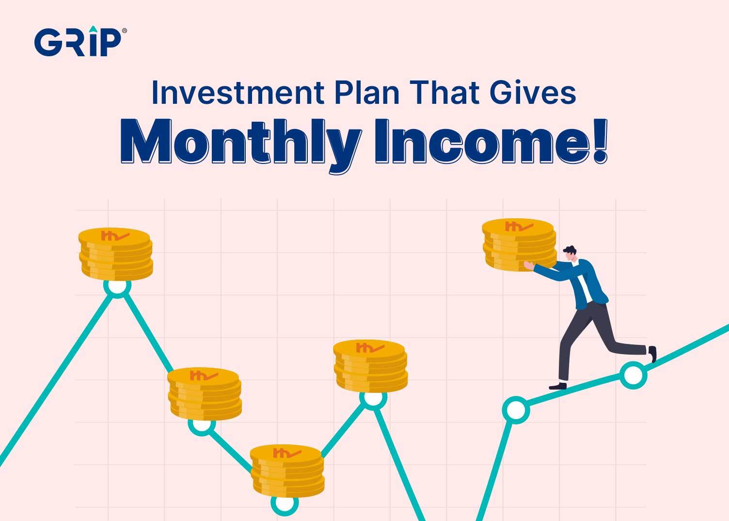 Best Investment Plan For Monthly Income Grip Invest Best investment plan for monthly income grip invest