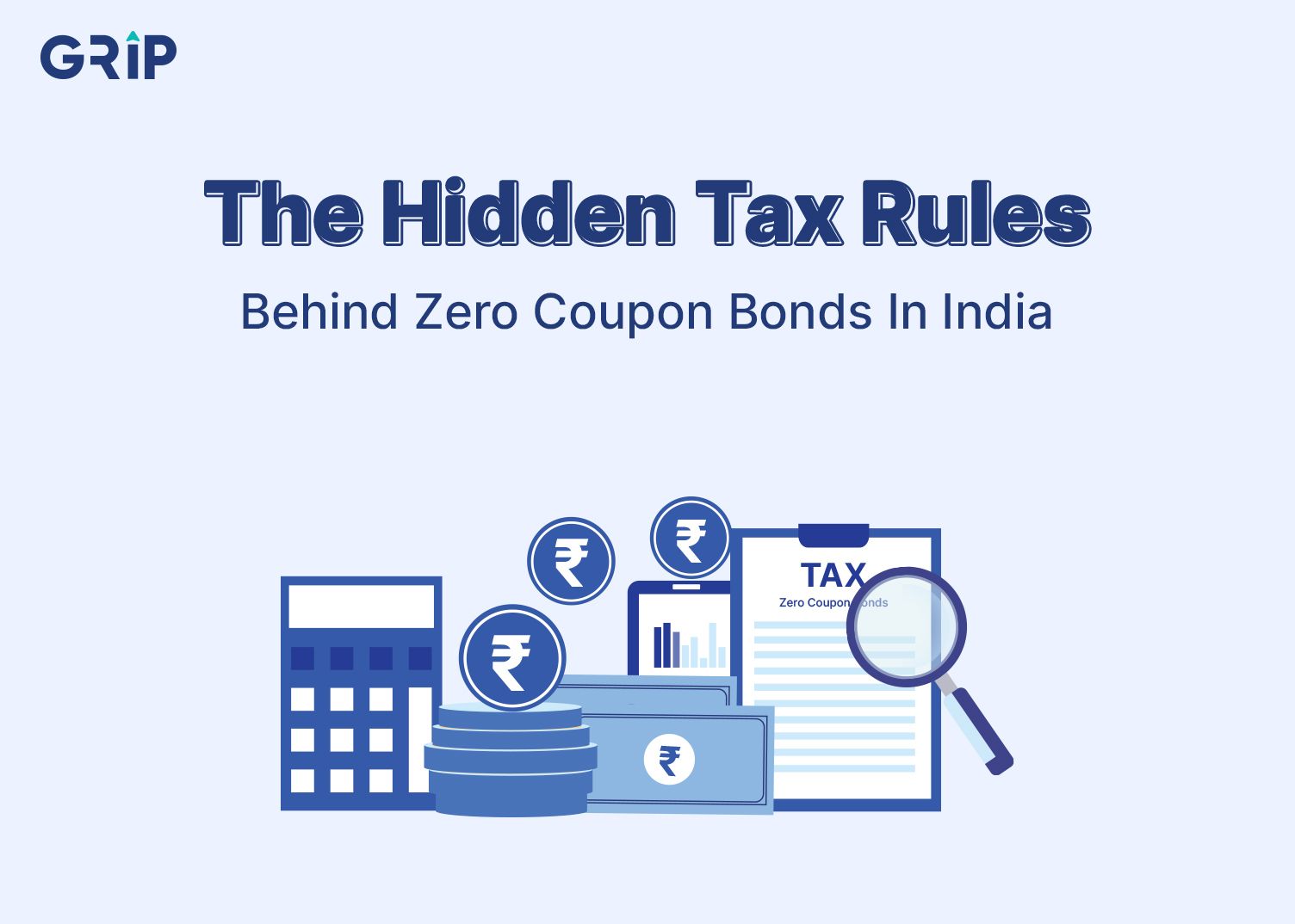 Zero-Coupon Bonds & Taxation: Everything You Need to Know Before Investing